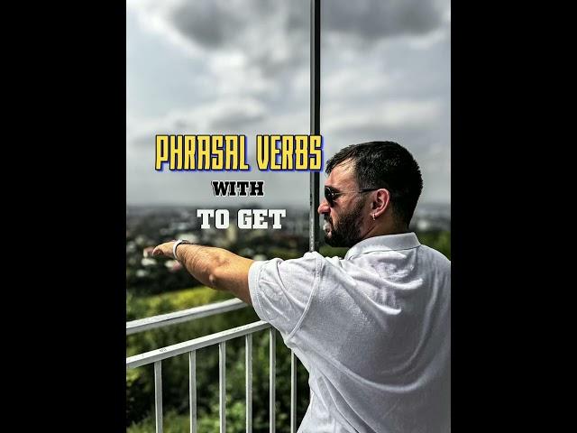phrasal verbs with "get"