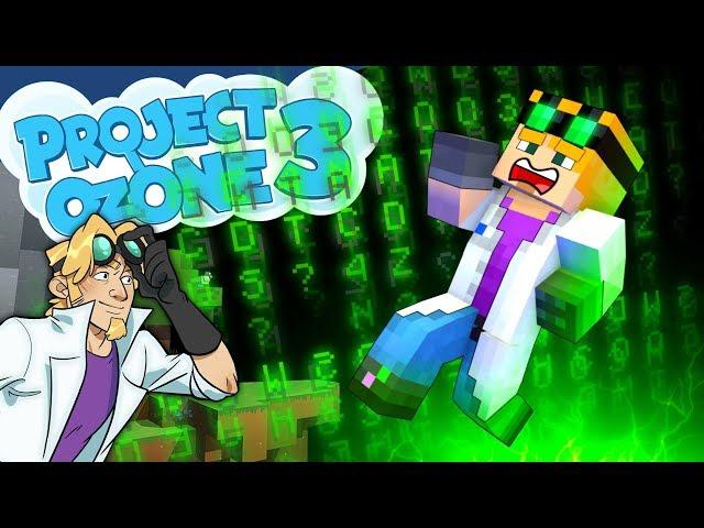 Minecraft Project Ozone 3 - INTO THE MATRIX #99