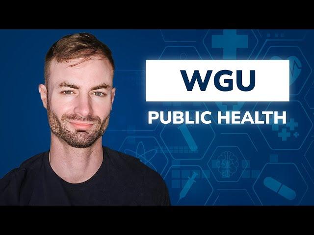 WGU Public Health Degree Walk-through - Graduate in 6 Months!