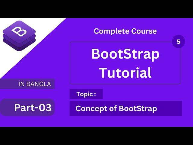 basic concept of bootstrap | complete bootstrap tutorial in bangla with bootstrap 5 full course