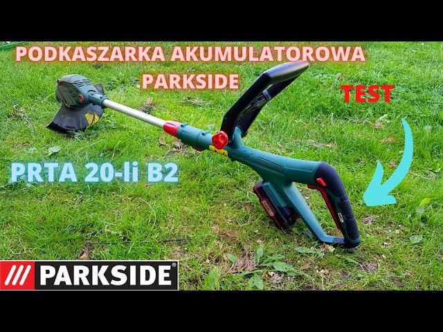 PARKSIDE Podkaszarka akumulatorowa PRTA 20-Li B2//TEST//OPINIA PO ROKU UŻYWANIA//OGRODOWO