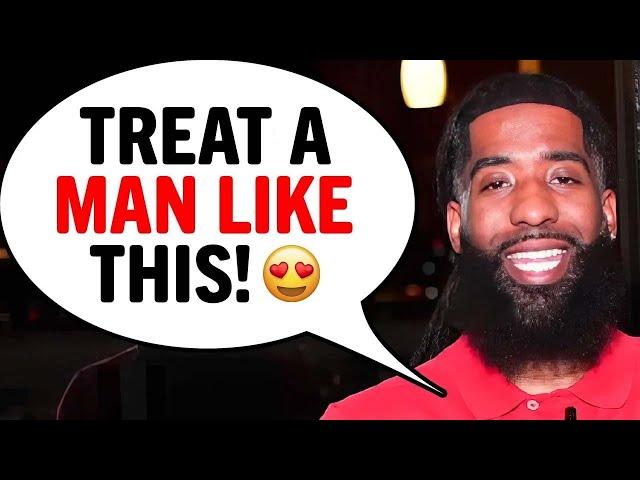 How A WOMAN Should Treat A Man (5 POWERFUL Keys!)