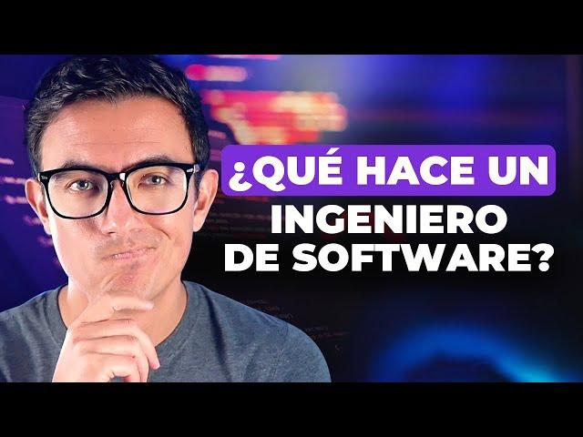 ¿Qué hacen REALMENTE los ingenieros de software? ‍