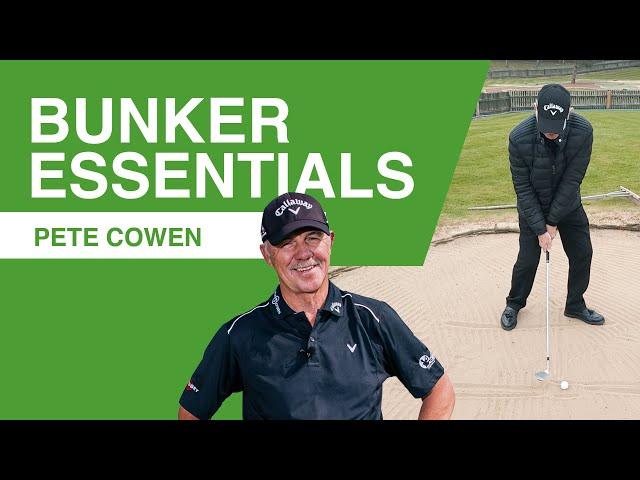 Bunker essentials with Pete Cowen