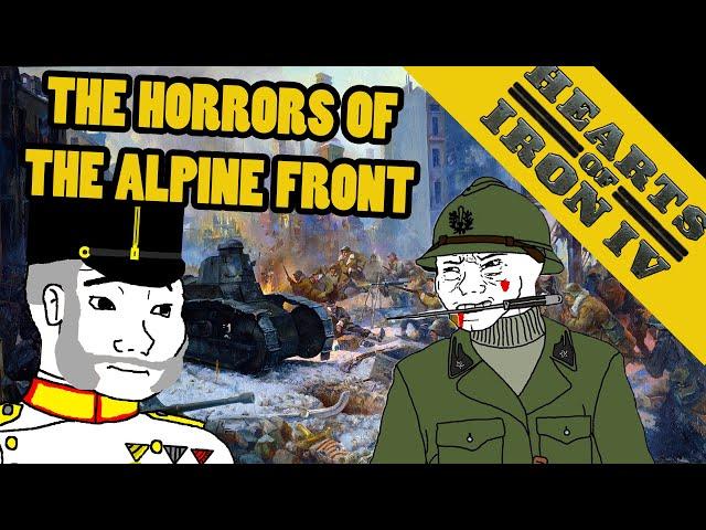 The HORRORS of The Alpine Front | Hearts of Iron 4 Götterdämmerung