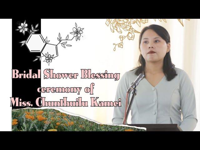 Bridal Shower Blessing ceremony of Miss. Chunthuilu Kamei || Abungchiang-II Baptist Church, RBCC