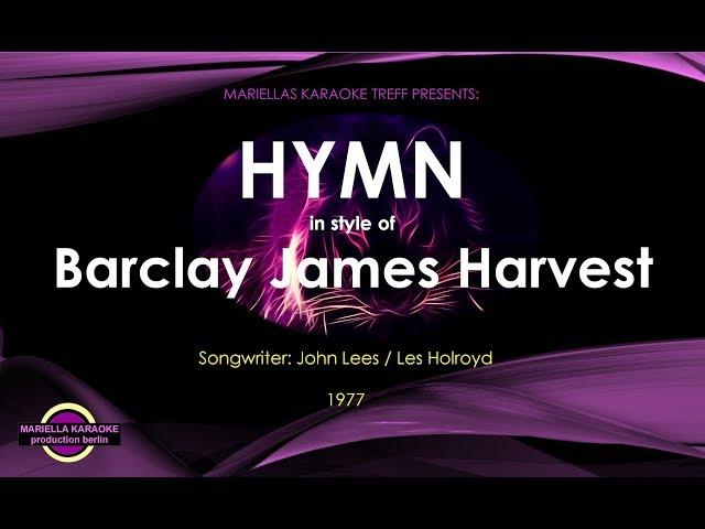 Barclay James Harvest - Hymn (Karaoke Version)