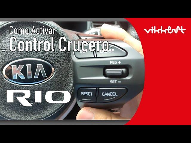 Como ativar control crucero a KIA RIO LX