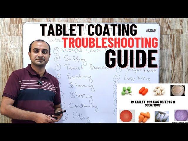 Tablet Coating Defects & Remedies | Troubleshooting Tablet Coating Defects | Tablet Coating