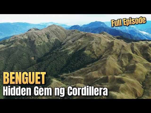 Marcos Highway | Baguio City | Ambuklao Dam | Mount Pulag | Full Episode