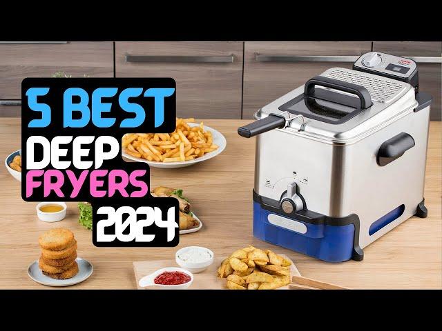 Best Deep Fryer | The 5 Deep Fryers of 2024