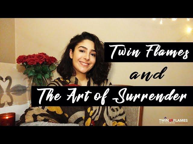 HOW TO SURRENDER ON YOUR TWIN FLAME JOURNEY - & WHY IT'S SO IMPORTANT!