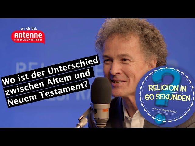 Wo ist der Unterschied zwischen Altem und Neuen Testament? - Religion in 60 Sekunden #43