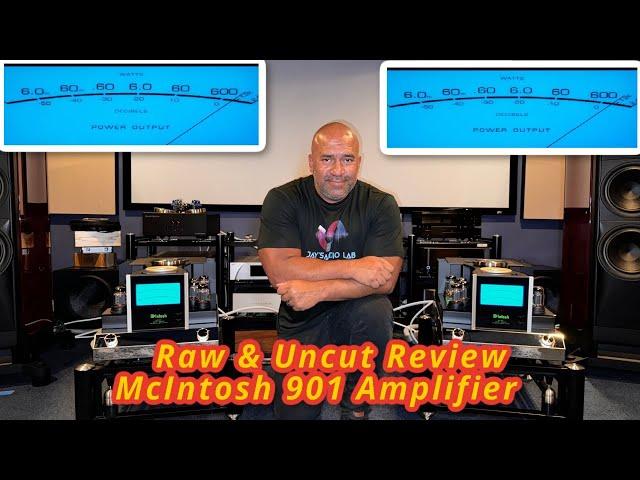 My RAW & UNCUT Review Of The McIntosh 901 Power Amplifier!