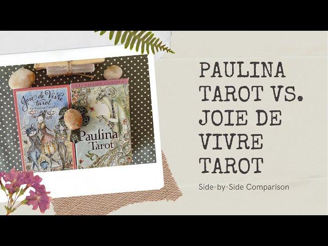 Joie de Vivre Tarot vs. Paulina Tarot || Side-by-Side Comparison