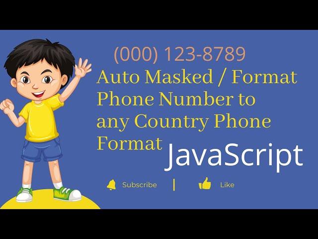Auto Masked / Format Phone number to given country phone format | JavaScript | LWC | Validate Phone