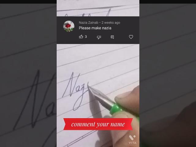 write Nazia in calligraphy/write name with fountain pen super satisfying handwriting by my craft