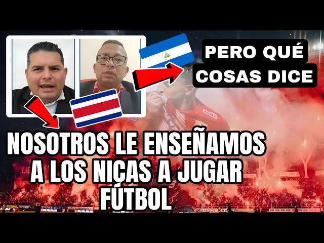 ENLOQUECE TICO! DICE QUE LOS TICOS LE ENSEÑARON A JUGAR FÚTBOL A LOS NICAS