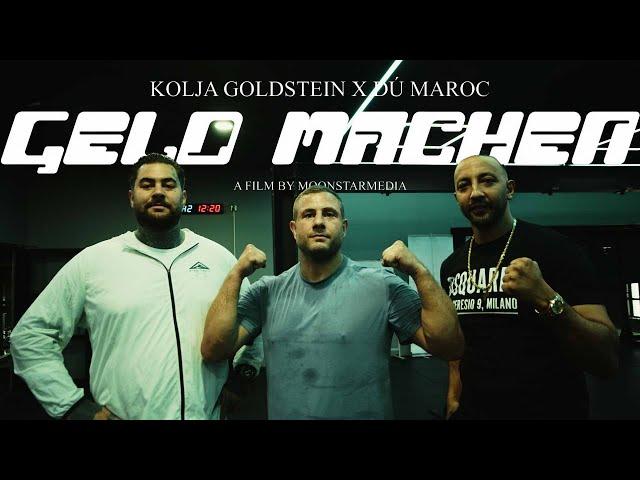 Kolja Goldstein, Dú Maroc - GELD MACHEN (Official Video)