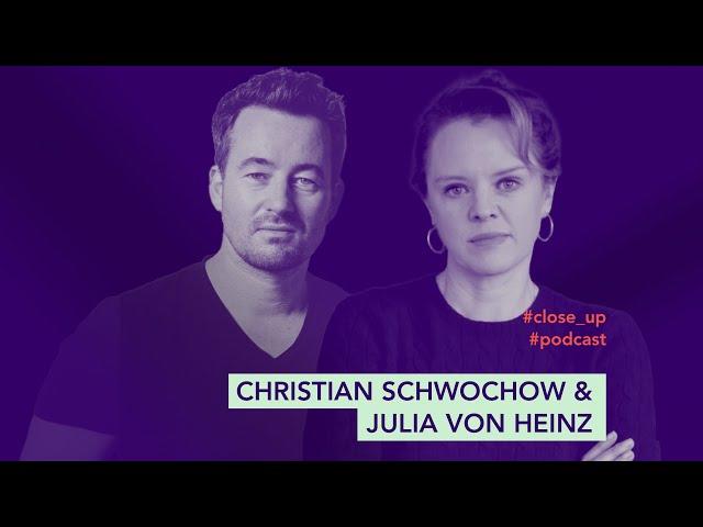 Podcast • Close Up: Folge 5 • Regisseurin Julia von Heinz & Christian Schwochow