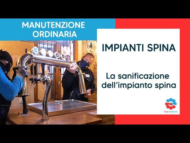 Impianto spina: la sanificazione dell'impianto e i passaggi fondamentali