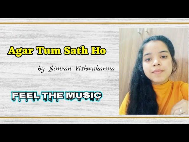 AGAR TUM SATH HO | Short cover | Simran Vishwakarma | Arijit Singh and Alka Yagnik | Tamasha |