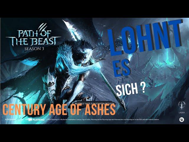 Century Age of Ashes Lohnt es sich in 2023/24 ?