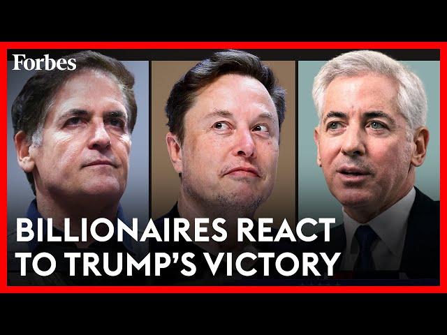 Here’s What Billionaires Are Saying In Response To Trump’s Victory | Forbes Topline