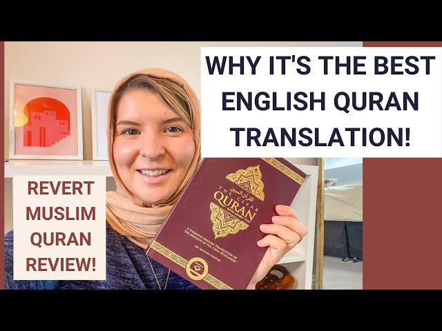 The Clear Quran Review! Why I LOVE This English Translation of the Quran as a Revert!