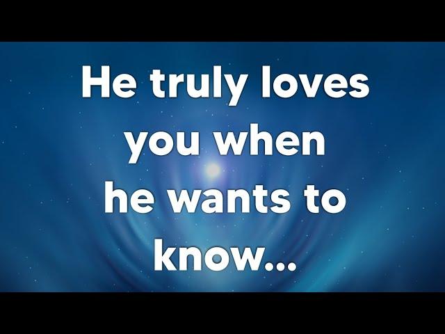 He truly loves you when he wants to know...!! Super Psychology Facts