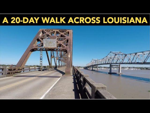 Walking Across Louisiana: State Walk 6/50