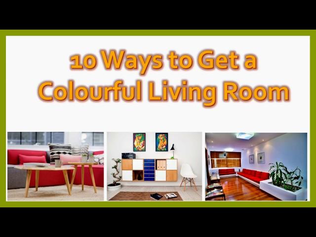 Adorable 10 Ways To get a Colourful Living Room- Plan n Design