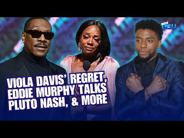 Viola Davis’ Regret, Fake Wedding Proposal Gone Wrong, & Eddie Murphy Talks Pluto Nash! | Side Dish