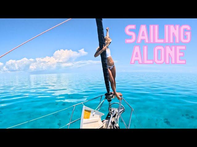 GIRL SAILING ALONE OFF-GRID [ep 70]