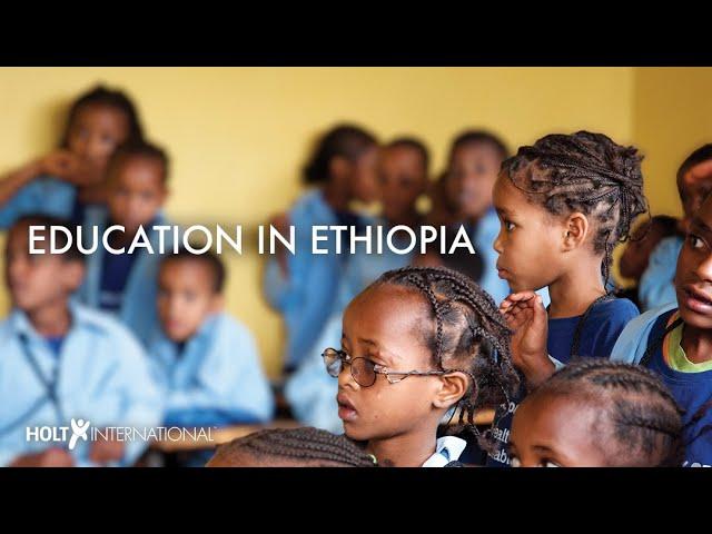 Building A Strong Educational Foundation in Ethiopia