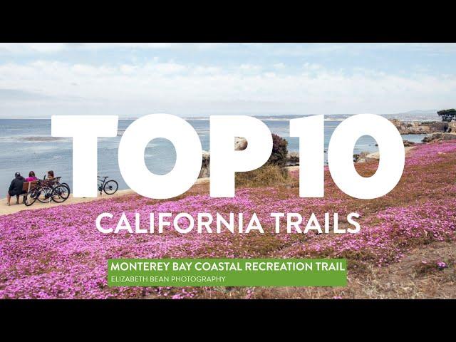 Top 10 Trails in California Sneak Peek