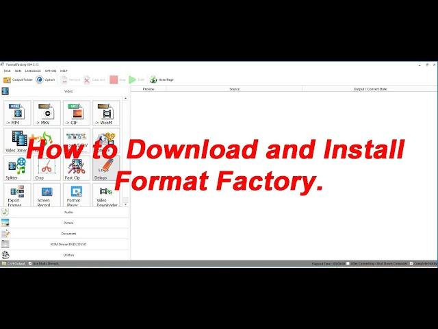 How to Download and Install Format Factory.