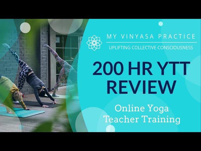 My Vinyasa Practice Online Yoga Teacher Training Review