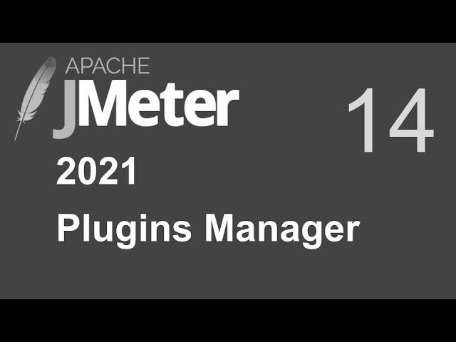 14 | JMeter |  Plugins Manager |