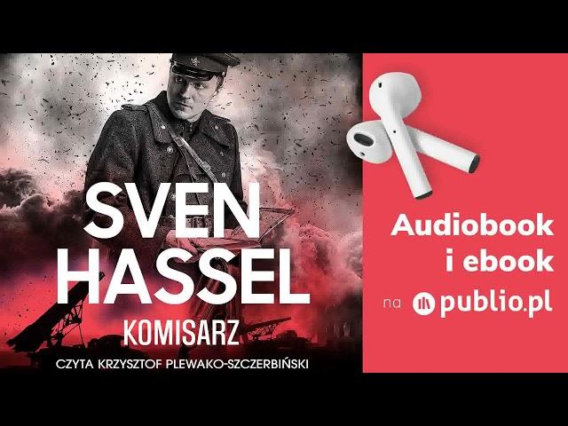 Komisarz. Sven Hassel. Audiobook PL [Powieść wojenna]