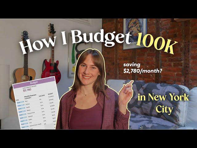 Budget with Me: How I Budget a 100k Salary Living in NYC 