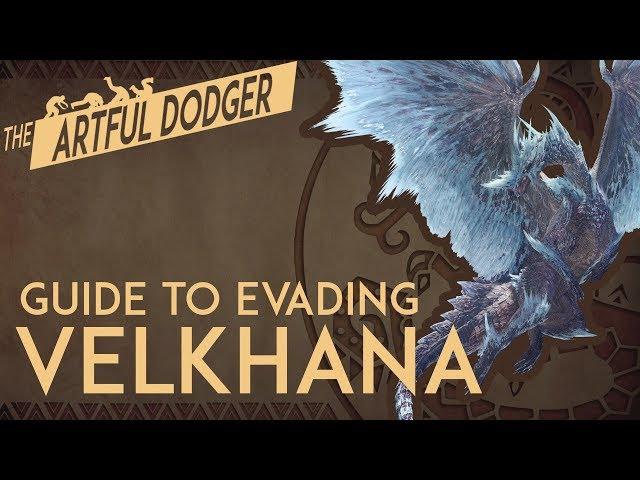 The Artful Dodger - Velkhana Guide and Tutorial