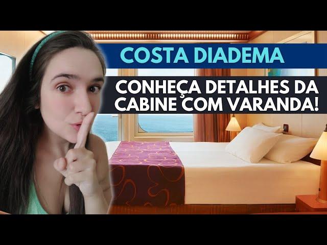 COMO É UMA CABINE EXTERNA COM VARANDA DE UM NAVIO DE CRUZEIROS | Costa Diadema