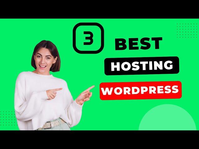 Top 3 Best Web Hosting for Wordpress | Wordpress Hosting 2024