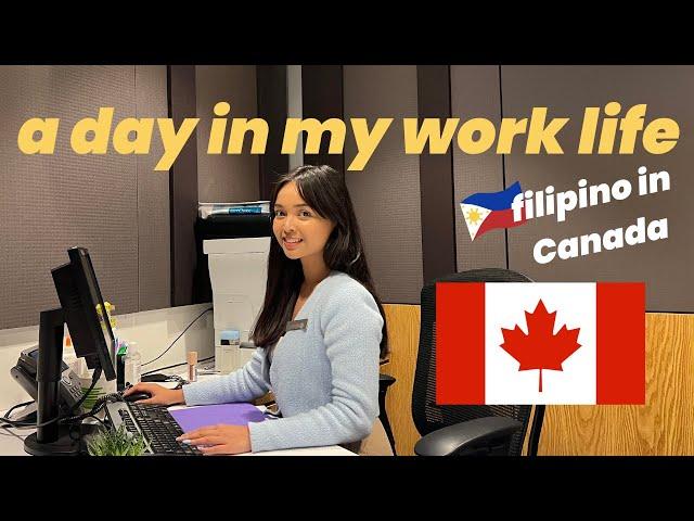 a day in my work life // FILIPINA IMMIGRANT IN CANADA