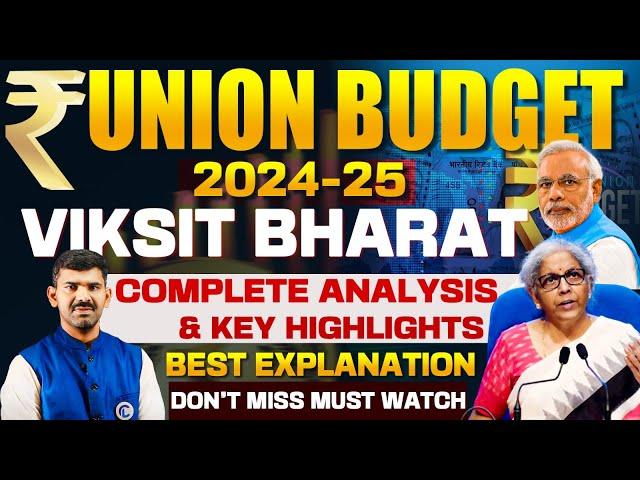 Union Budget 2024-25 Highlights And Complete Analysis For All Competitive Exams Budget 2024 Economy