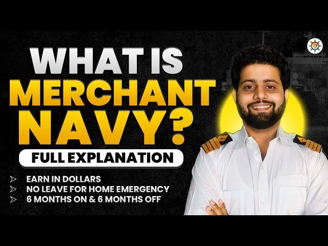 How To join Merchant Navy: A Complete Guide 2025