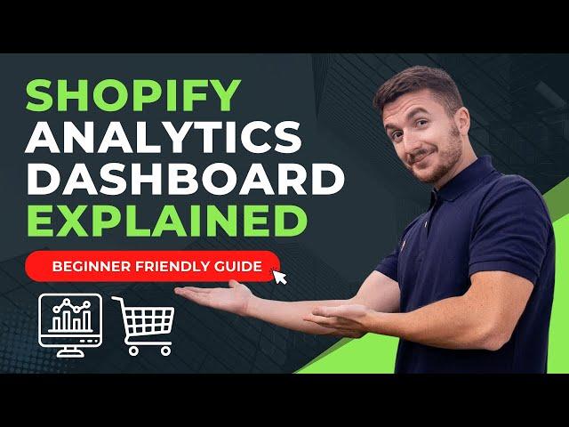 Shopify Analytics Dashboard Explained | 2024 Shopify Tutorials for Beginners