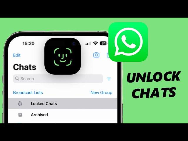 How To Unlock WhatsApp Chats