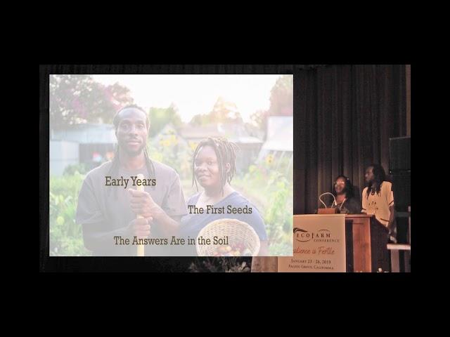 Chanowk & Judith - Successful Organic Farmers - EcoFarm 2019 Keynotes